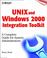 Cover of: UNIX(r) and Windows 2000(r) Integration Toolkit