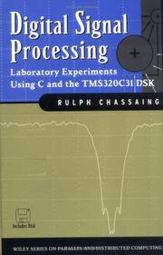 Cover of: Digital signal processing: laboratory experiments using C and the TMS320C31 DSK