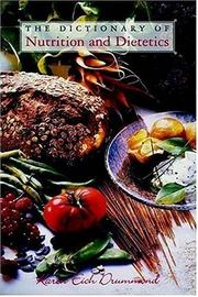 Cover of: The Dictionary of Nutrition and Dietetics (Culinary Arts)