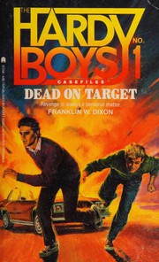 Cover of: The Hardy Boys Casefiles #1: Dead on Target