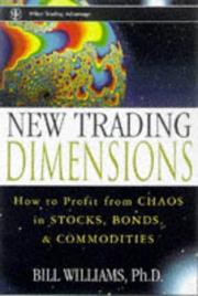 Cover of: New trading dimensions by Williams, Bill