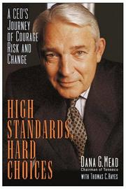 Cover of: High Standards, Hard Choices | Dana G. Mead