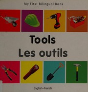 Cover of: Tools =: Les outils : English--French