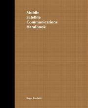 Mobile Satellite Communications Handbook by Roger Cochetti