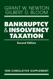 Cover of: Bankruptcy and Insolvency Taxation, 2nd Edition by Grant W. Newton, Gilbert D. Bloom