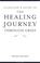 Cover of: Clinician's guide to The healing journey through grief