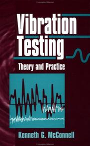 Vibration testing by Kenneth G. McConnell