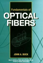 Cover of: Fundamentals of optical fibers by John A. Buck