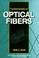 Cover of: Fundamentals of optical fibers