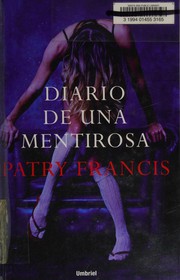 Cover of: Diario de una mentirosa by Patry Francis