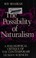 Cover of: The possibility of naturalism