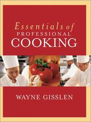 Cover of: Essentials of Professional Cooking, Textbook and NRAEF Student Workbook | Wayne Gisslen