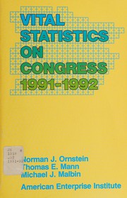 Cover of: Vital Statistics on Congress, 1991-1992 (Vital Statistics on Congress)