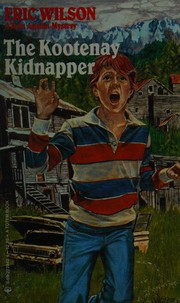 Cover of: The Kootenay kidnapper: a Tom Austen mystery