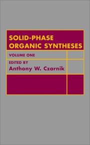 Cover of: Solid-Phase Organic Syntheses, Volume 1