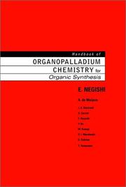Cover of: Handbook of organopalladium chemistry for organic synthesis by edited by Ei-ichi Negishi ; A. de Meijere, associate editor.