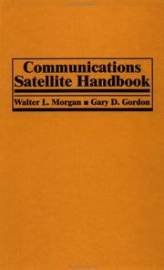 Cover of: Communications satellite handbook | Walter L. Morgan