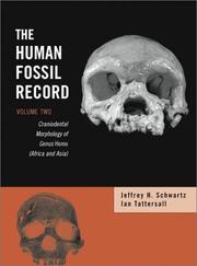 Cover of: The Human Fossil Record, Craniodental Morphology of Genus i Homo/i  (Africa and Asia) (The Human Fossil Record)