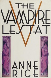 Cover of: The Vampire Lestat: The Second Book in The Vampire Chronicles