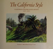 Cover of: The California style: California watercolor artists, 1925-1955
