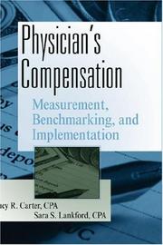 Physician's compensation by Lucy R. Carter, Sara S. Lankford