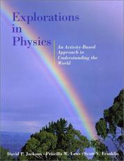 Cover of: Explorations in Physics by David P. Jackson, Priscilla W. Laws, Scott V. Franklin, David P. Jackson, Priscilla W. Laws, Scott V. Franklin