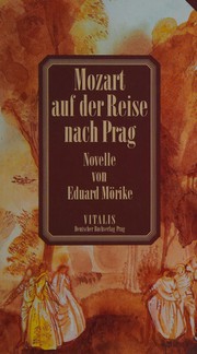 Cover of: Mozart auf der Reise nach Prag by Eduard Mörike