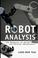 Cover of: Robot analysis