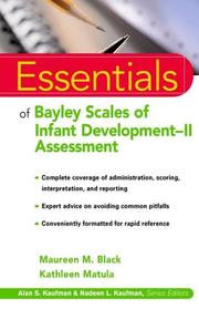 Cover of: Essentials of Bayley Scales of Infant Development II Assessment | Maureen M. Black