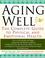 Cover of: Aging Well