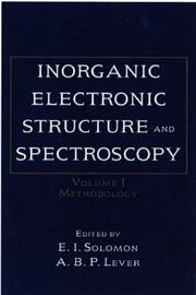 Cover of: Inorganic electronic structure and spectroscopy by edited by Edward I. Solomon, A.B.P. Lever.