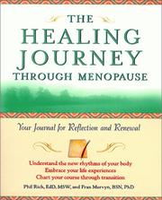 Cover of: The Healing Journey Through Menopause by Phil Rich, Fran Mervyn