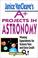 Cover of: Janice VanCleaves A+ Projects in Astronomy