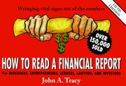 Cover of: How to read a financial report by John A. Tracy
