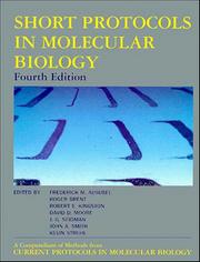 Cover of: Short protocols in molecular biology: a compendium of methods from Current protocols in molecular biology