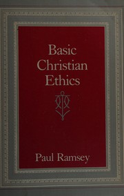 Cover of: Basic Christian Ethics