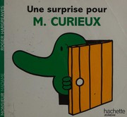 Cover of: Une surprise pour M. Curieux by Roger Hargreaves