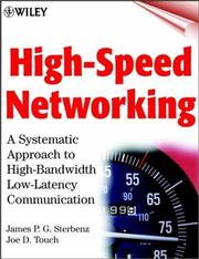 Cover of: High-Speed Networking: A Systematic Approach to High-Bandwidth Low-Latency Communication