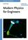 Cover of: Modern physics for engineers