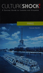 Cover of: Culture Shock!: Paris : a survival guide to customs and etiquette