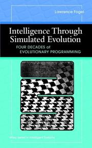 Cover of: Intelligence through simulated evolution: forty years of evolutionary programming