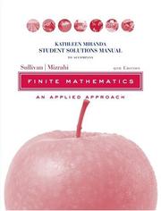 Cover of: Student Solutions Manual to accompany Finite Mathematics by Michael Joseph Sullivan Jr., Abshalom Mizrahi