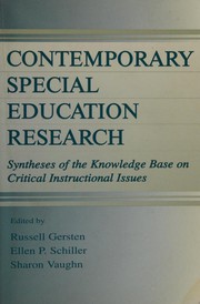 Cover of: Contemporary special education research: syntheses of the knowledge base on critical instructional issues