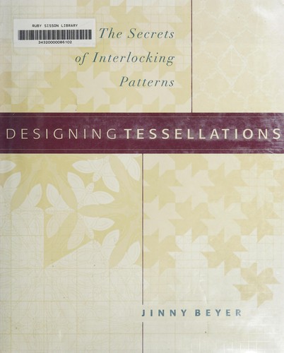 Designing Tessellations: The Secrets of Interlocking Patterns book cover