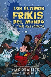 Cover of: Los últimos frikis del mundo y el más allá cósmico