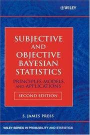 Cover of: Subjective and objective Bayesian statistics: principles, models, and applications