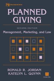 Cover of: Planned Giving: Management, Marketing, and the Law (Wiley Nonprofit Law, Finance, and Management Series)