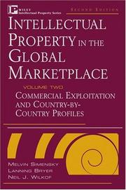 Intellectual Property in the Global Marketplace by Melvin Simensky, Lanning G. Bryer, Neil J. Wilkof