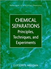 Cover of: Chemical separations by Clifton E. Meloan