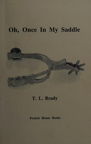 Cover of: Oh, once in my saddle
